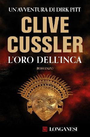 [Dirk Pitt 12] • L'Oro Dell'Inca